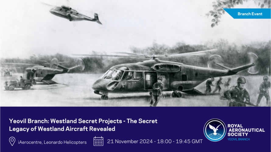 20241121_Yeovil Branch_Westland Secret Projects - The Secret Legacy of Westland Aircraft Revea...png